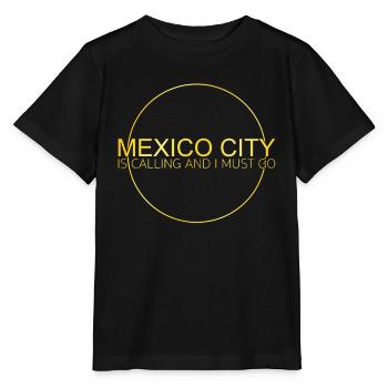 Mexico City Quote - Stanley/Stella MINI CREATOR Kids’ T-Shirt - black - Front - Mikhail (115cm)