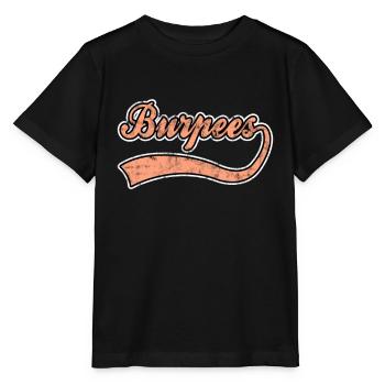 Burpees Schriftzug - Stanley/Stella Kinder T-Shirt MINI CREATOR  - Schwarz - Vorne - Mikhail (115cm)