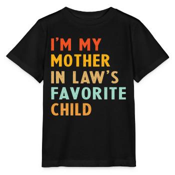 Ich bin das Lieblingskind meiner Schwiegermutter - Stanley/Stella Kinder T-Shirt MINI CREATOR  - Schwarz - Vorne - Mikhail (115cm)
