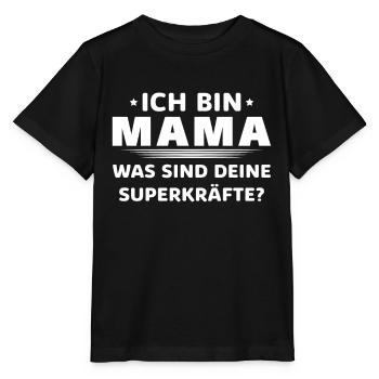 Meine Superkraft? Mama - Stanley/Stella Kinder T-Shirt MINI CREATOR  - Schwarz - Vorne - Mikhail (115cm)