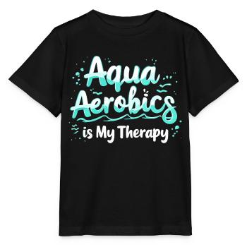 Aqua Aerobics Is My Therapy - Stanley/Stella MINI CREATOR Kids’ T-Shirt - black - Front - Mikhail (115cm)