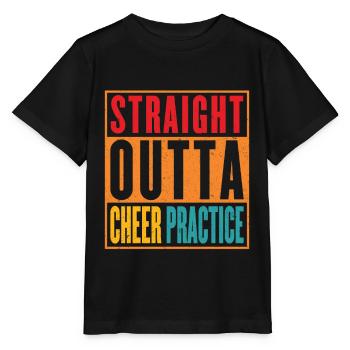 Straight Outta Cheer Practice - Stanley/Stella MINI CREATOR Kids’ T-Shirt - black - Front - Mikhail (115cm)