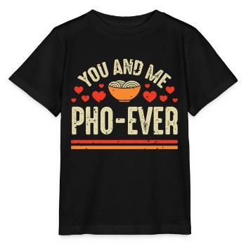 You And Me Pho Ever Vietnamese Pho Soup - Stanley/Stella MINI CREATOR Kids’ T-Shirt - black - Front - Mikhail (115cm)