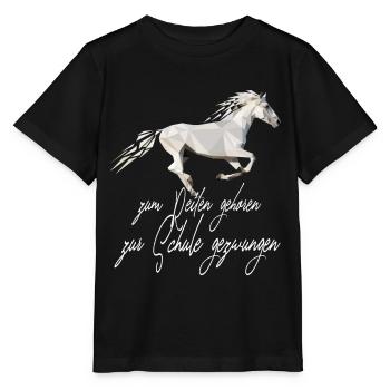 zum Reiten geboren, zur Schule gezwungen - Stanley/Stella Kinder T-Shirt MINI CREATOR  - Schwarz - Vorne - Mikhail (115cm)