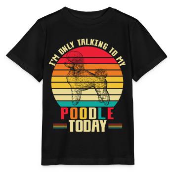 Introverted Poodle Mama Dog Standard Poodle - Stanley/Stella MINI CREATOR Kids’ T-Shirt - black - Front - Mikhail (115cm)