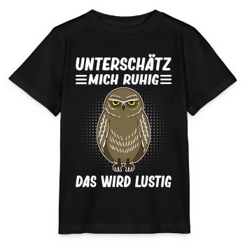 Lustiger Spruch Eule Motiv Statement Sarkasmus - Stanley/Stella Kinder T-Shirt MINI CREATOR  - Schwarz - Vorne - Mikhail (115cm)