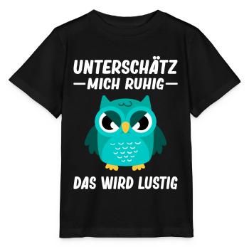 Lustiger Spruch Statement Sarkasmus Eulen Motiv - Stanley/Stella Kinder T-Shirt MINI CREATOR  - Schwarz - Vorne - Mikhail (115cm)