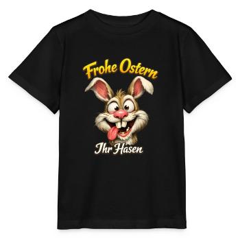 Frohe Ostern ihr Hasen lustiger Osterhase - Stanley/Stella Kinder T-Shirt MINI CREATOR  - Schwarz - Vorne - Mikhail (115cm)