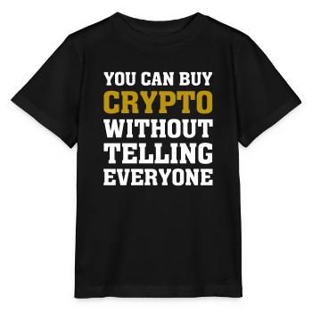 Sie können Krypto kaufen, ohne es jedem zu erzählen - Stanley/Stella Kinder T-Shirt MINI CREATOR  - Schwarz - Vorne - Mikhail (115cm)