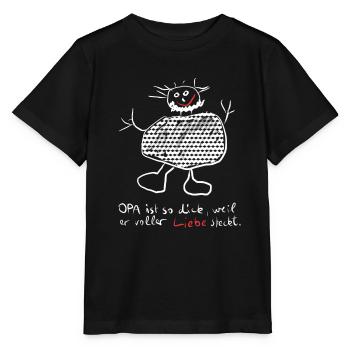 Opa ist so dick, weil er voller Liebe steckt - Stanley/Stella Kinder T-Shirt MINI CREATOR  - Schwarz - Vorne - Mikhail (115cm)