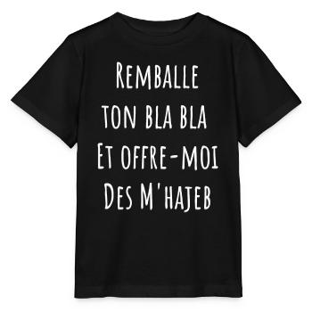 remballe tes bla bla et offre moi des m'hajeb - T-shirt bio MINI CREATOR Stanley/Stella Enfant - noir - Devant - Mikhail (115cm)