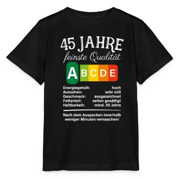 45 Jahre Feinste Qualität Geschenk 45. Geburtstag - Stanley/Stella Kinder T-Shirt MINI CREATOR  - Schwarz - Vorne - Mikhail (115cm)