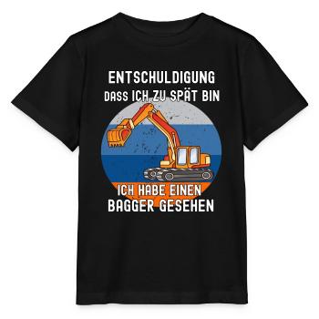 Entschuldigung zu spät, habe einen Bagger gesehen - Stanley/Stella Kinder T-Shirt MINI CREATOR  - Schwarz - Vorne - Mikhail (115cm)