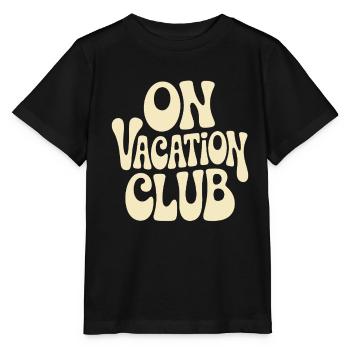 Vacation Club Summer Festival Vacation Beach Vacation - Stanley/Stella MINI CREATOR Kids’ T-Shirt - black - Front - Mikhail (115cm)