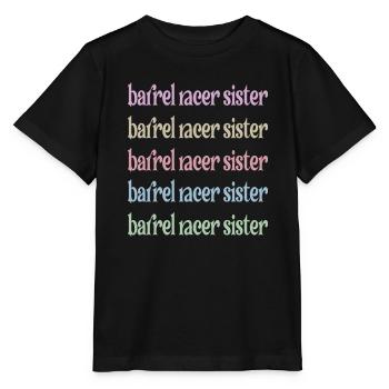 Best Barrel Racing Sister Barrel Racing Sister - Stanley/Stella MINI CREATOR Kids’ T-Shirt - black - Front - Mikhail (115cm)