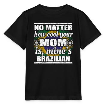 no matter mom cool mother gift brazil png - Stanley/Stella MINI CREATOR Kids’ T-Shirt - black - Front - Mikhail (115cm)