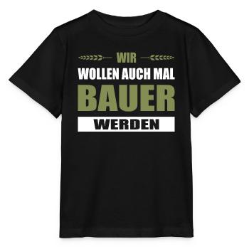 Wir Wollen Auch Mal Bauer Werden Trettrecker Demo - Stanley/Stella Kinder T-Shirt MINI CREATOR  - Schwarz - Vorne - Mikhail (115cm)