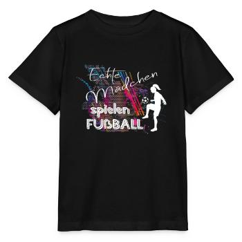 Echte Mädchen spielen Fussball Frauenfußball - Stanley/Stella Kinder T-Shirt MINI CREATOR  - Schwarz - Vorne - Mikhail (115cm)