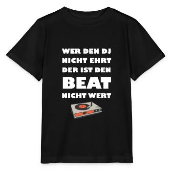 Who doesn't honor the DJ - Stanley/Stella MINI CREATOR Kids’ T-Shirt - black - Front - Mikhail (115cm)