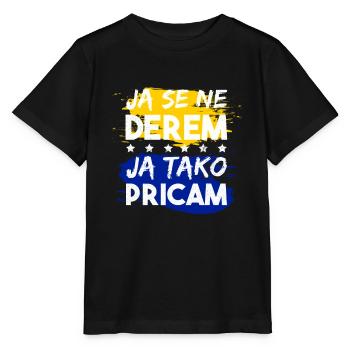 Ja Se Ne Derem Bosnia Bosna Hrvatska Srbija Jugo - Stanley/Stella MINI CREATOR Kids’ T-Shirt - black - Front - Mikhail (115cm)