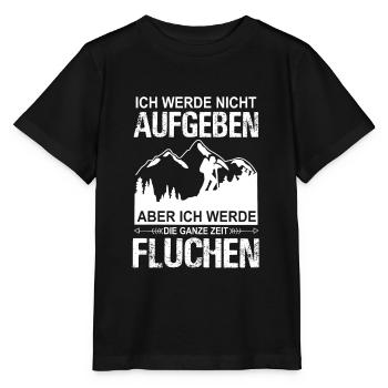 Ich werde nicht aufgeben Bergsteiger wandern - Stanley/Stella Kinder T-Shirt MINI CREATOR  - Schwarz - Vorne - Mikhail (115cm)