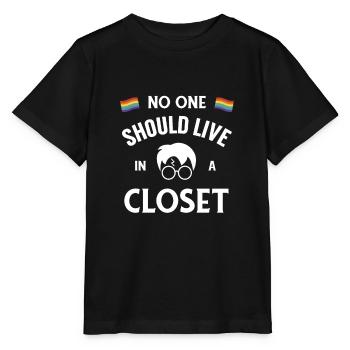 No One Should Live In A Closet Pride LGBT Gift - Stanley/Stella MINI CREATOR Kids’ T-Shirt - black - Front - Mikhail (115cm)