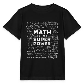 Les mathématiques sont ma superpuissance - Mathématiques - T-shirt bio MINI CREATOR Stanley/Stella Enfant - noir - Devant - Mikhail (115cm)