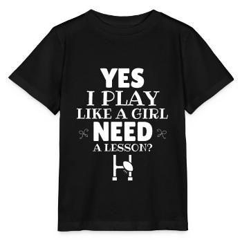 Rugby: Ja, ich spiele wie ein Mädchen. Brauchen Sie eine Lektion? - Stanley/Stella Kinder T-Shirt MINI CREATOR  - Schwarz - Vorne - Mikhail (115cm)