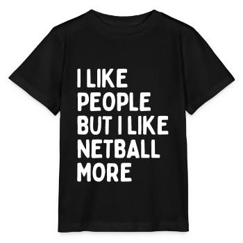 I like people BUT I like netball more - Stanley/Stella MINI CREATOR Kids’ T-Shirt - black - Front - Mikhail (115cm)