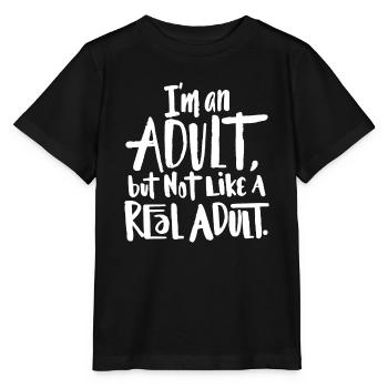 Je suis un adulte mais pas comme un vrai adulte - drôle de dire - T-shirt bio MINI CREATOR Stanley/Stella Enfant - noir - Devant - Mikhail (115cm)