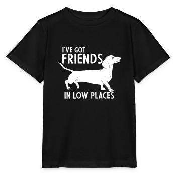 Dackel Ich habe Freunde in niedrigen Orten Süßer Hund - Stanley/Stella Kinder T-Shirt MINI CREATOR  - Schwarz - Vorne - Mikhail (115cm)