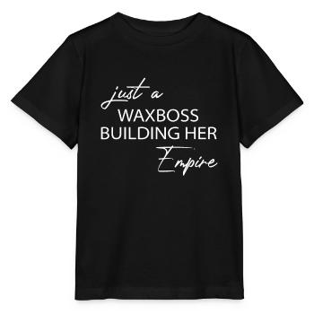 Just A Wax Boss Building Her Empire Specialist Wax - Stanley/Stella MINI CREATOR Kids’ T-Shirt - black - Front - Mikhail (115cm)