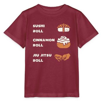 Sushi Cannelle Jiu Jitsu Roll Funny BJJ Sports Foo - T-shirt bio MINI CREATOR Stanley/Stella Enfant - bordeaux - Devant - Kain (125cm)
