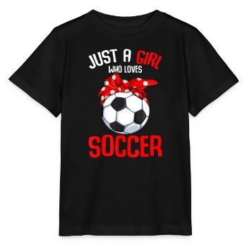 Nur ein Mädchen, das Fußballmädchen liebt Jugend - Stanley/Stella Kinder T-Shirt MINI CREATOR  - Schwarz - Vorne - Mikhail (115cm)