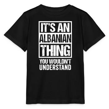Une chose albanaise que vous ne comprendriez pas Albanie - T-shirt bio MINI CREATOR Stanley/Stella Enfant - noir - Devant - Mikhail (115cm)