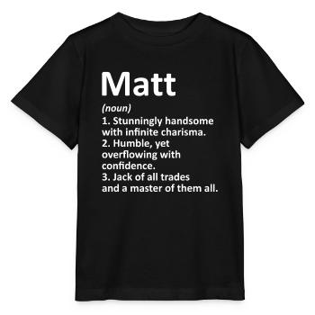 MATT Definition Personalized Name Funny Birthday G - Stanley/Stella MINI CREATOR Kids’ T-Shirt - black - Front - Mikhail (115cm)