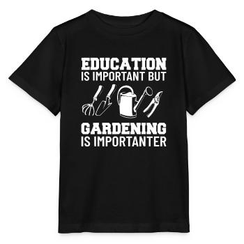 L’éducation est importante, mais le jardinage est important - T-shirt bio MINI CREATOR Stanley/Stella Enfant - noir - Devant - Mikhail (115cm)