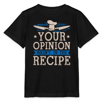 Kochen Sie Ihre Meinung war nicht im Rezept Chef Coo - Stanley/Stella Kinder T-Shirt MINI CREATOR  - Schwarz - Vorne - Mikhail (115cm)