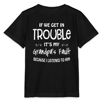 Si nous avons des ennuis, c’est la faute de mon grand-père - T-shirt bio MINI CREATOR Stanley/Stella Enfant - noir - Devant - Mikhail (115cm)