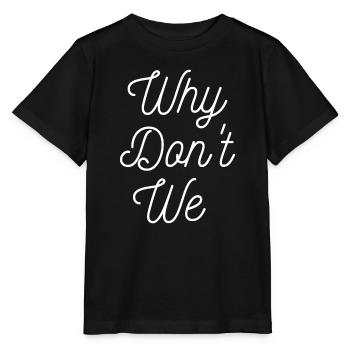Warum schenken wir nicht für Männer Frauen - Stanley/Stella Kinder T-Shirt MINI CREATOR  - Schwarz - Vorne - Mikhail (115cm)