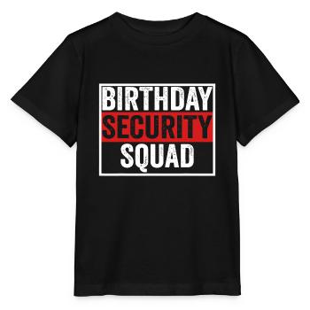 Geburtstag Security Squad Lustige Familienfeier Beste Ev - Stanley/Stella Kinder T-Shirt MINI CREATOR  - Schwarz - Vorne - Mikhail (115cm)