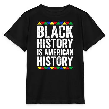 Schwarze Geschichte ist amerikanische Geschichte - Stanley/Stella Kinder T-Shirt MINI CREATOR  - Schwarz - Vorne - Mikhail (115cm)