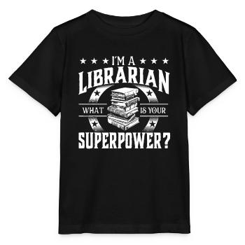 Ich bin Bibliothekarin Was ist deine Superkraft? - Stanley/Stella Kinder T-Shirt MINI CREATOR  - Schwarz - Vorne - Mikhail (115cm)