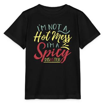 HOT MESS SARCASTIC FUNNY - Stanley/Stella MINI CREATOR Kids’ T-Shirt - black - Front - Mikhail (115cm)
