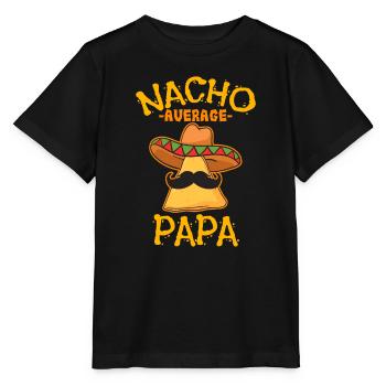 Nacho Average Papa Plat Mexicain Papa Cinco De May - T-shirt bio MINI CREATOR Stanley/Stella Enfant - noir - Devant - Mikhail (115cm)