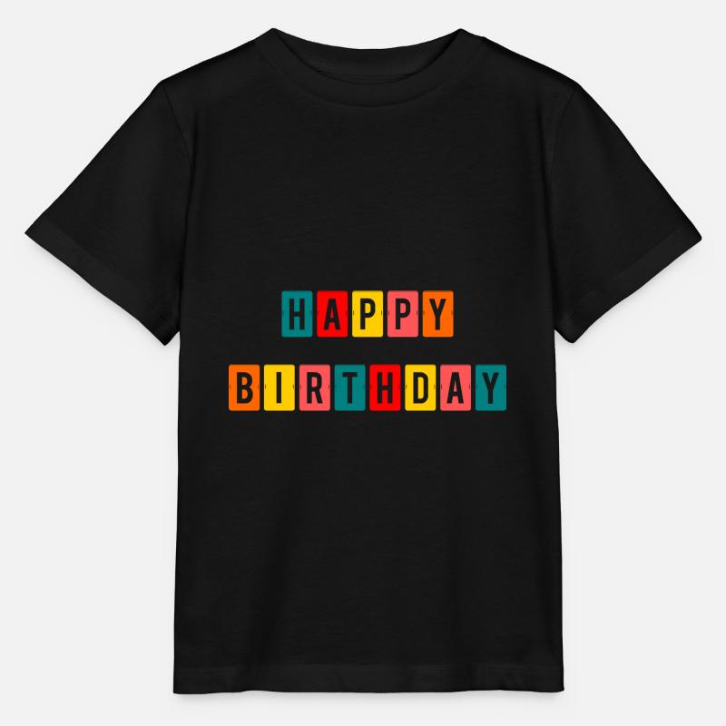 HAPPY BIRTHDAY. JOYEUX ANNIVERSAIRE. ANNIVERSAIRE. - T-shirt bio MINI CREATOR Stanley/Stella Enfant - noir