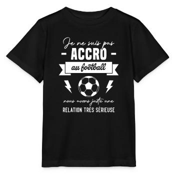 Je ne suis pas accro au football - T-shirt bio MINI CREATOR Stanley/Stella Enfant - noir - Devant - Mikhail (115cm)