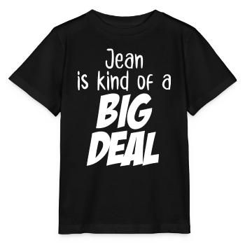 Jean ist eine große Sache - Stanley/Stella Kinder T-Shirt MINI CREATOR  - Schwarz - Vorne - Mikhail (115cm)