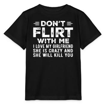 Flirte nicht mit mir, ich liebe meine Freundin - Stanley/Stella Kinder T-Shirt MINI CREATOR  - Schwarz - Vorne - Mikhail (115cm)