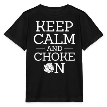 keep calm and choke on Design for a fan of - Stanley/Stella MINI CREATOR Kids’ T-Shirt - black - Front - Mikhail (115cm)